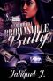 [Married To A Brownsville Bully 01] • Married to a Brownsville Bully 1